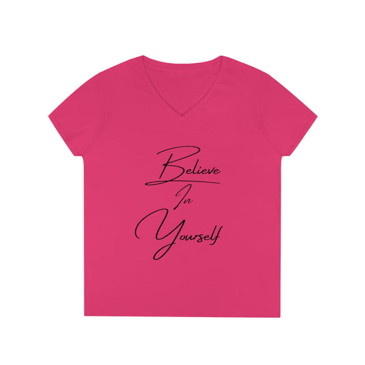 "Believe in your Self" Ladies' V-Neck T-Shirt