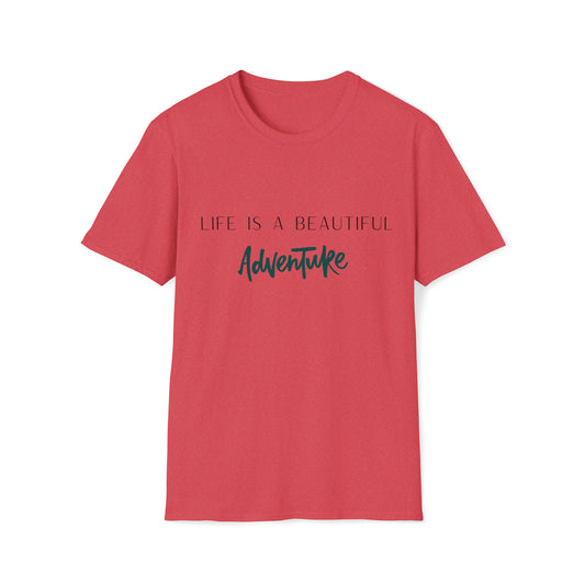 "life is a beautiful adventure" men's Softstyle T-Shirt