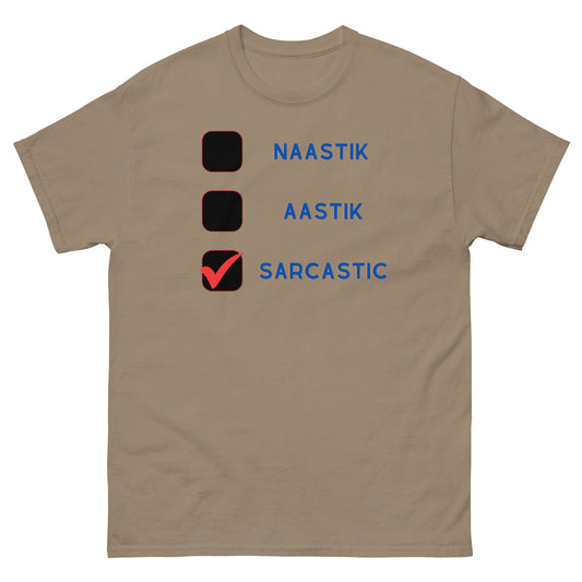 “Sarcastic Shirt” Men's classic tee
